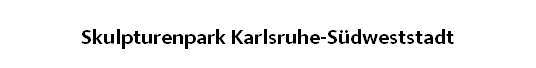 2013-08-Skulpturenpark-Karlsruhe-Suedweststadt-web.pdf